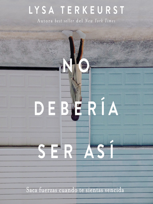 Title details for No debería ser así by Lisa Terkeurst - Available